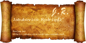 Jakubovics Rodrigó névjegykártya